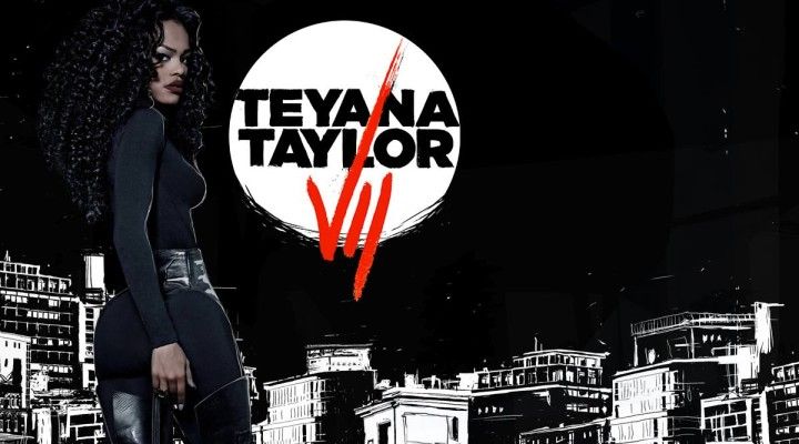 Don't Sleep on Teyana Taylor's 